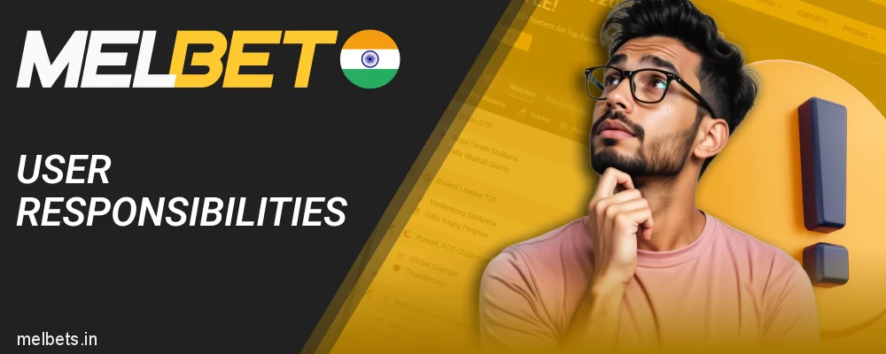 User Responsibilities at Melbet