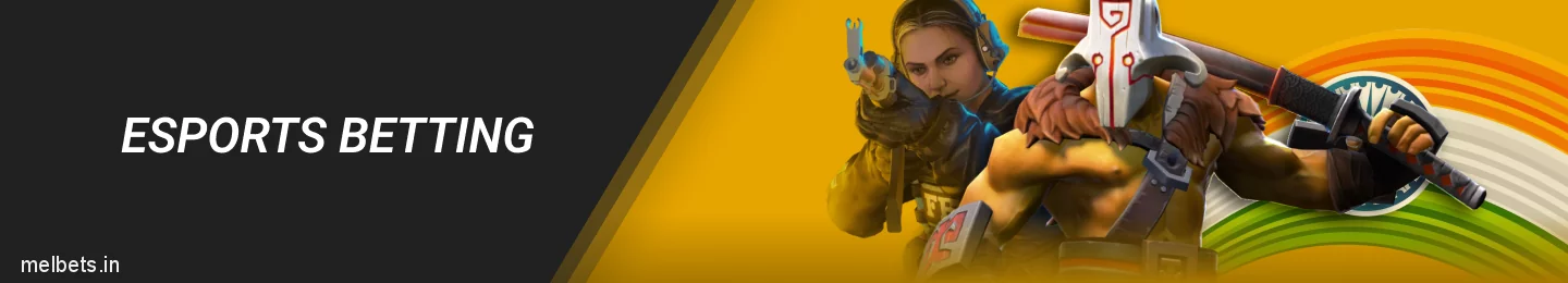 Bet on eSports at Melbet in India