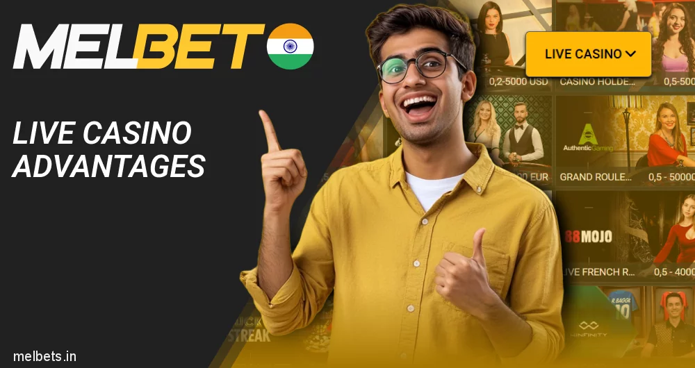 Advantages of the Melbet Live Casino