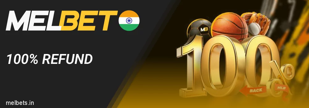 100% Refund - bonus at Melbet