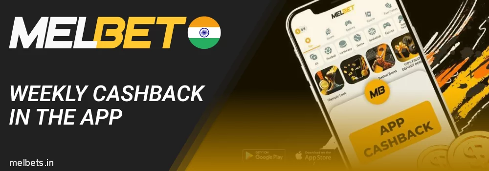 Weekly Cashback in the App - bonus at Melbet